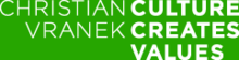 Christian Vranek - Culture Creates Values