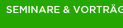 Seminare & Vorträge